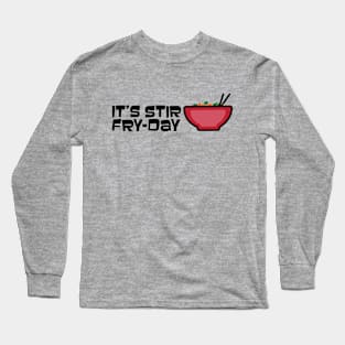 Stir Fry Day Long Sleeve T-Shirt